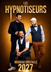 Les Hypnotiseurs dans Nouveau Spectacle