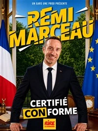 Rémi Marceau dans Certifié conforme aux originaux
