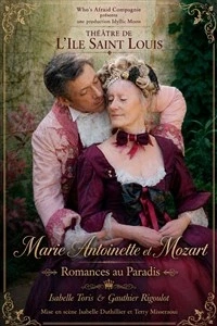 Marie-Antoinette et Mozart : Romances au Paradis