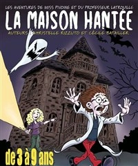 La maison hantée