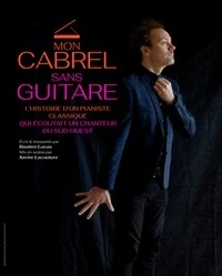 Mon Cabrel sans guitare