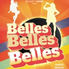 Belles, Belles, Belles - Tournée