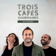 Trois Cafés Gourmands - Tournée