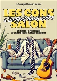 Les cons s'invitent dans votre salon