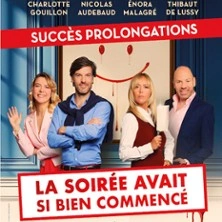 La Soirée Avait si Bien Commencé - Théâtre de Passy, Paris