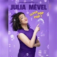 Julia Mével dans Ça Pop Pop Pop