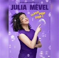 Julia Mével dans Ça Pop Pop Pop
