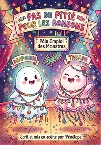 Pas de pitié pour les bonbons