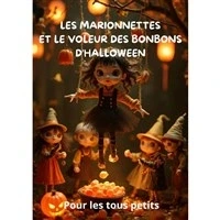 Les marionnettes et le voleur des bonbons d'Halloween