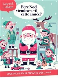 Père Noël viendra-t-il cette année ?