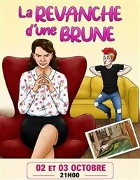 La revanche d'une brune
