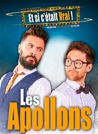 Les Apollons dans Et si c'était vrai !