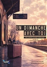 Un dimanche avec toi