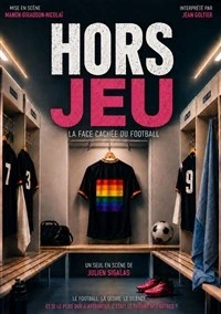Hors-jeu, la face cachée du football
