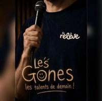 La Relève Comedy Club : Les Gones