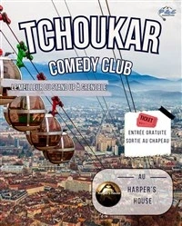 Tchoukar Comedy Club Harper's