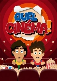 Quel cinéma !