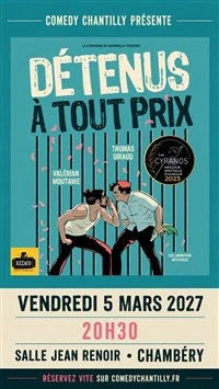 Détenus à tout prix