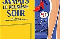 Jamais le deuxième soir
