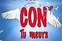 Plus con tu meurs