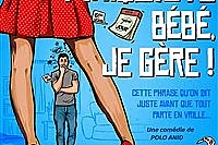 T'inquiète bébé je gère !