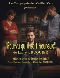 Pourvu qu'il soit heureux