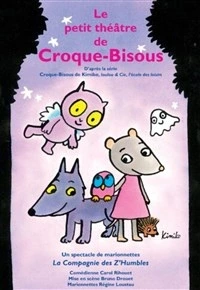 Le Petit Théâtre de Croque Bisous