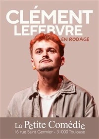 Clément Lefebvre - En Rodage