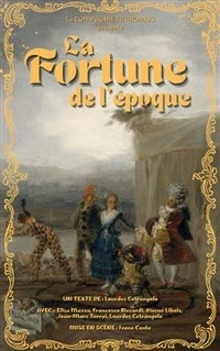 La Fortune De l'Epoque