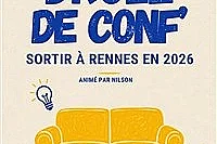 Drôle de Conf' : Sortir à Rennes en 2026