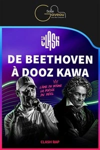 Clash Rap - De Beethoven à Dooz Kawa