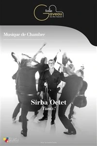 Sirba Octet - Tantz !