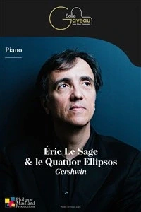 Éric Le Sage - Piano & le Quatuor Ellipsos