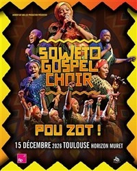 Soweto Gospel Choir - Pou Zot !