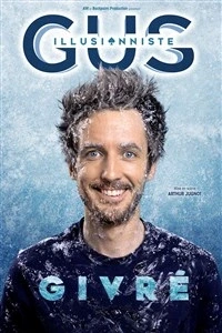 Gus Illusionniste dans Givré