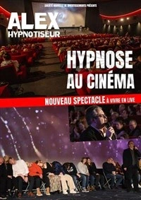 Alex Hypnotiseur dans Hypnose au cinéma