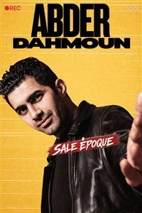 Abder Dahmoun dans Sale Époque