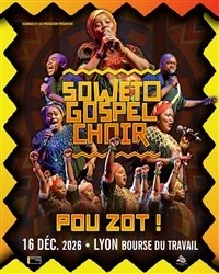 Soweto Gospel Choir - Pou Zot !