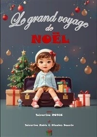 Le Grand Voyage de Noël