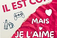 Il Est Con mais Je l'Aime