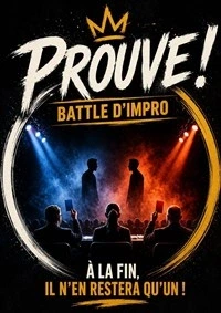 Prouve - Battle d'Improvisation