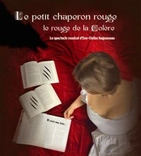 Le Petit Chaperon Rouge, le rouge de la colère