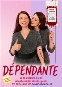 Roxane Michelet dans Dépendante