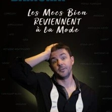 Laurent Bariohay - Les Mecs Bien Reviennent à la Mode
