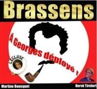 Brassens à Georges déployé