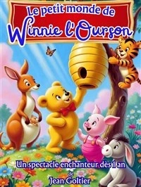 Le petit monde de Winnie l'Ourson