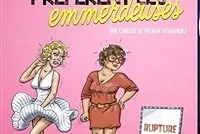 Les hommes préfèrent les emmerdeuses
