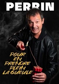 Olivier Perrin dans Pour en prendre plein la gueule