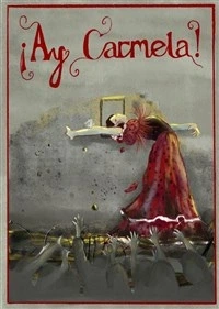 Ay, Carmela !