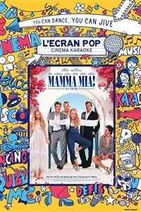 L'Ecran Pop Cinéma-Karaoké : Mamma Mia !